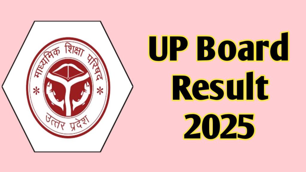 UP Board Result 2025 Out Soon
